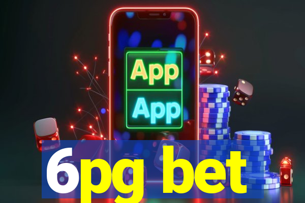 6pg bet